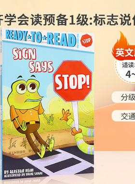 英文原版Ready-to-Read Pre-Level 1: Sign Says Stop! 齐齐学会读预备1级：标志说停下 青蛙过马路 分级读物 交通规则4-8岁