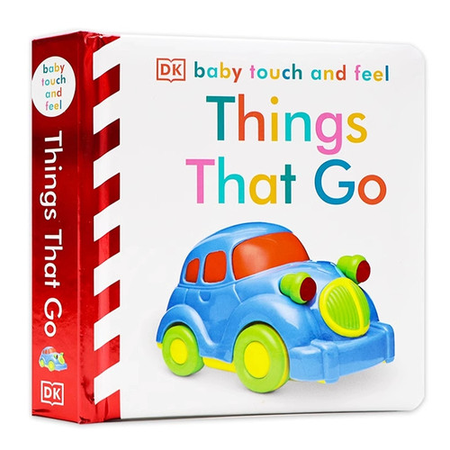 英文原版绘本DK Baby Touch and Feel: Things That Go幼儿启蒙认知触摸书亲子交通工具animal同系列andfeel animals