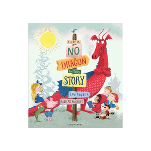 英文原版 There Is No Dragon In This Story 这个故事里没有龙 著名作家经典作品 串联经典童话故事的低幼亲子故事绘本