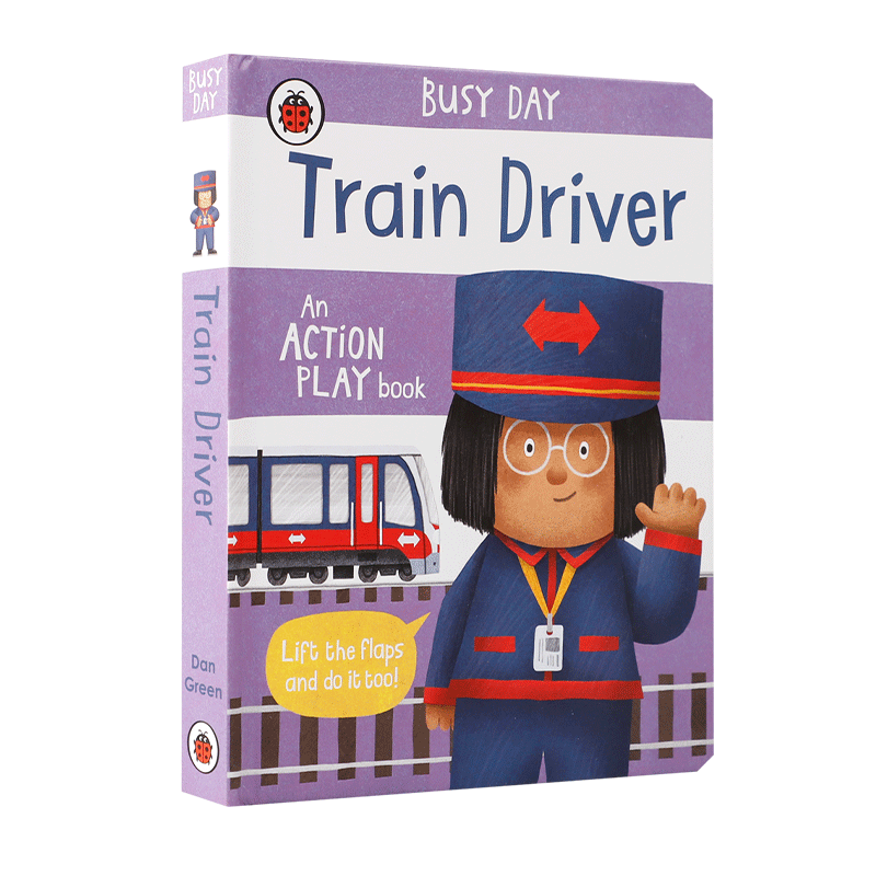 英文原版绘本Busy Day: Train Driver 忙碌的一天:火车司机 Ladybird出版3-5岁低幼儿童英语启蒙认知宝宝撕不烂纸板书翻翻书