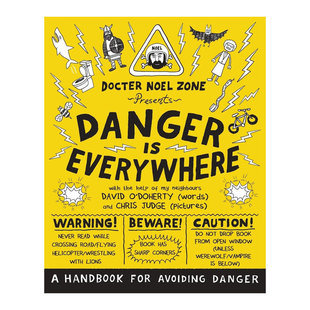 Everywhere Danger胆小鬼日记1危险无处不在极具幽默感 Danger 避开各种危险手册 Avoiding for 预售英文原版 Handbook