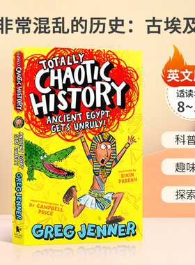 英文原版绘本进口Totally Chaotic History:Ancient Egypt Gets Unruly!非常混乱的历史：古埃及踏上穿越古埃及的有趣旅程