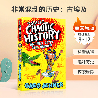 英文原版绘本进口Totally Chaotic History:Ancient Egypt Gets Unruly!非常混乱的历史：古埃及踏上穿越古埃及的有趣旅程