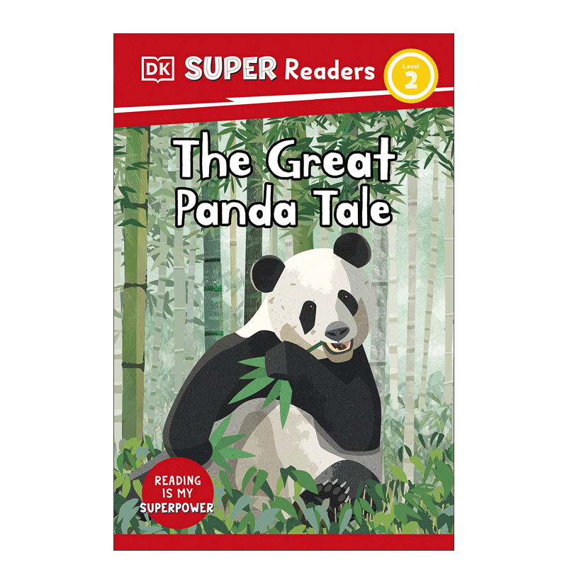 英文原版 DK Super Readers Level 2 The Great Panda Tale DK超级读者 2级 大熊猫故事 青少年儿童动物主题科普百科读物