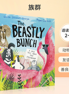 英文原版 The Beastly Bunch 族群 平装 族群 野生动物间的友谊 2-6岁儿童宝宝益智思想启蒙绘本动物主题友谊故事书