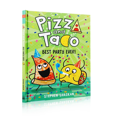 原版 披萨饼与玉米片#2 Pizza and Taco: Best Party Ever! 完美派对 6-9岁儿童英语阅读初级桥梁章节书 全彩幽默趣味漫画书