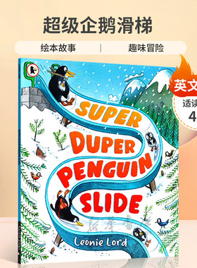 英文原版绘本进口Super Duper Penguin Slide 超级企鹅滑梯 企鹅家族的欢乐冒险 绘本故事 趣味冒险故事 平装4-8岁