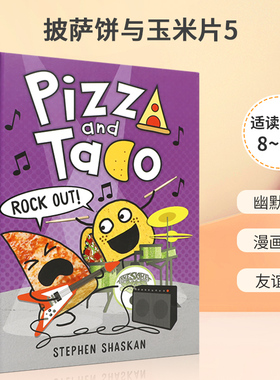 英文原版 Pizza and Taco: Rock Out! 精装 披萨饼与玉米片5 桥梁漫画儿童初级章节书 8-12岁青少年儿童幽默搞笑桥梁漫画书