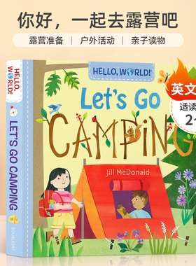 Jill McDonald：Hello, World! Let's Go Camping 你好，一起去露营吧 纸板书 2-6岁 露营准备 户外活动 亲子读物