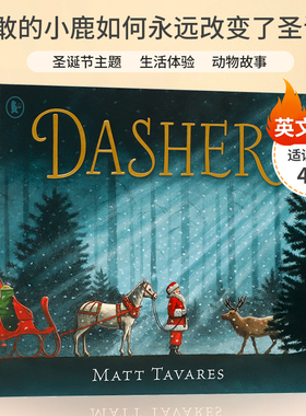 预售Dasher: How a Brave Little Doe Changed Christmas Forever 勇敢的小鹿如何永远改变了圣诞节 4-8岁儿童启蒙主题故事绘本