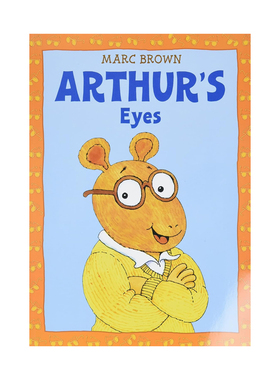 【送音频】英文原版绘本 亚瑟的眼睛 Arthur's Eyes 吴敏兰绘本123 第65本 Marc Brown马克布朗3-6岁儿童英语启蒙平装图画故事书
