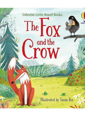 预售英文原版Fox and the Crow狐狸和乌鸦尤斯伯恩小小纸板故事书绘本故事 寓言故事 亲子读物纸板绘本童话寓言/神话传说2-6岁