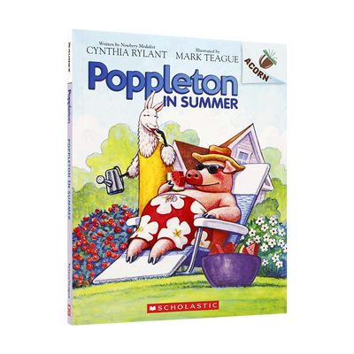 英文原版小猪波普尔顿过夏天：学乐橡树系列Poppleton in Summer: An Acorn Book (Poppleton #6)4-8岁儿童全彩平装桥梁章节书