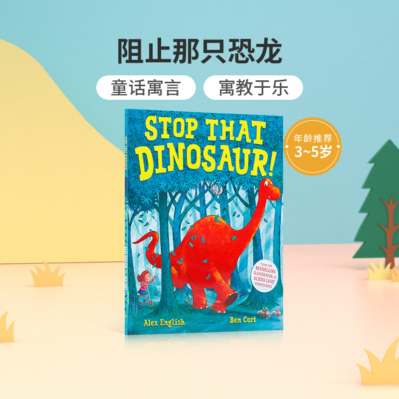 英文原版进口Stop that Dinosaur!阻止那只恐龙 低幼儿童英语启蒙认知绘本亲子互动共读早教书图画书宝宝童话寓言故事书平装正版