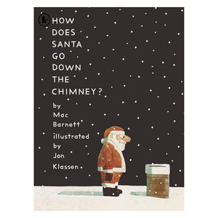 the 8岁 Does 圣诞故事趣味绘本节日故事平装 Chimney?圣诞老人如何下烟囱？有趣而神奇 Down Santa How 预售英文原版