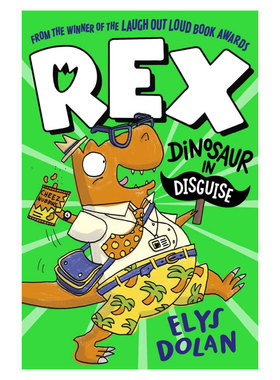 预售英文原版Rex: Dinosaur in Disguise伪装的雷克斯恐龙搞笑恐龙冒险故事全彩插图 友谊故事 搞笑冒险平装桥梁/章节书8-12岁