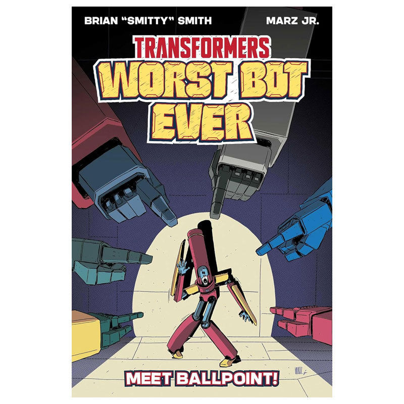 预售英文原版Transformers: Worst Bot Ever : Meet Ballpoint变形金刚史上最糟糕的机器人 霸天虎最小霸天虎全彩漫画 10-14岁