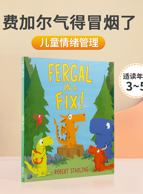 英文原版绘本Fergal in a Fix! 费加尔气得冒烟了 幼儿情绪管理温馨家庭亲子共读早教书 3-5岁儿童英语启蒙绘本幽默趣味图画书