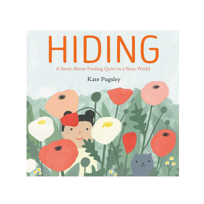 英文原版 Hiding 躲藏 在忙碌的世界中寻找宁静的故事 2-6岁宝宝儿童启蒙益智认知温暖治愈绘本精装 培养孩子的情商