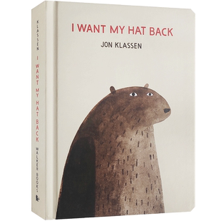 预售英文原版绘本 I Want My Hat Back 我想要回我的帽子 凯迪克奖作者乔恩克拉森 纸板书