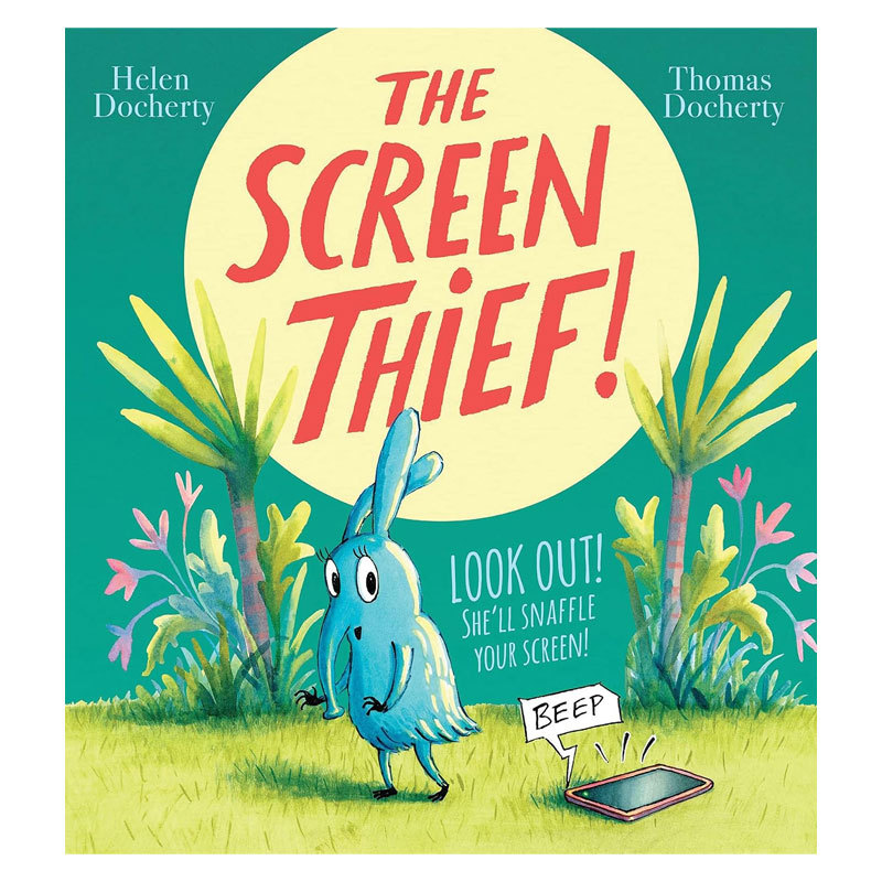 预售英文进口原版 The Screen Thief 屏幕小偷 把手机屏幕当零食的小偷 儿童阅读幽默搞笑故事平装绘本 Helen Docherty作 4-8岁