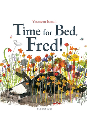 英文原版 Time for Bed, Fred! 格林纳威大奖提名作家Yasmeen Iamail 该睡觉了，弗雷德！3-6岁儿童宝宝趣味阅读睡前故事绘本