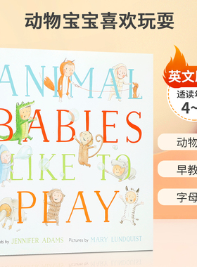 英文原版 Animal Babies Like to Play 动物宝宝喜欢玩耍  Balzer + Bray出版 4-8岁儿童宝宝儿童早教启蒙字母认知绘本精装