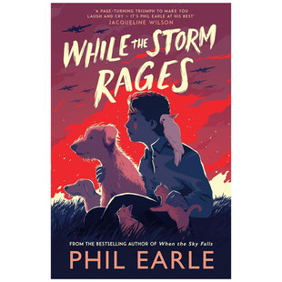 Storm Rages当暴风雨来临勇气坚韧和动物 小说历史10 While 14岁 战争友谊平装 the 幽默感人 预售英文原版 故事历史冒险