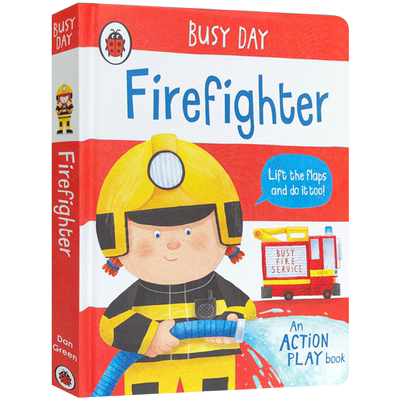 Busy Day: Firefighter 小瓢虫职业机关书消防员 低幼亲子启蒙机关操作书 纸板书 英文原版 2-4岁