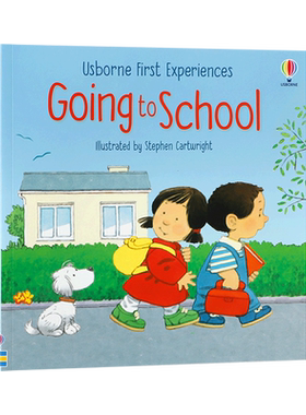 英文原版绘本Usborne First Experiences：Going to School 初步经验：去上学 儿童初体验英文绘本故事书 Usborne尤斯伯恩出版