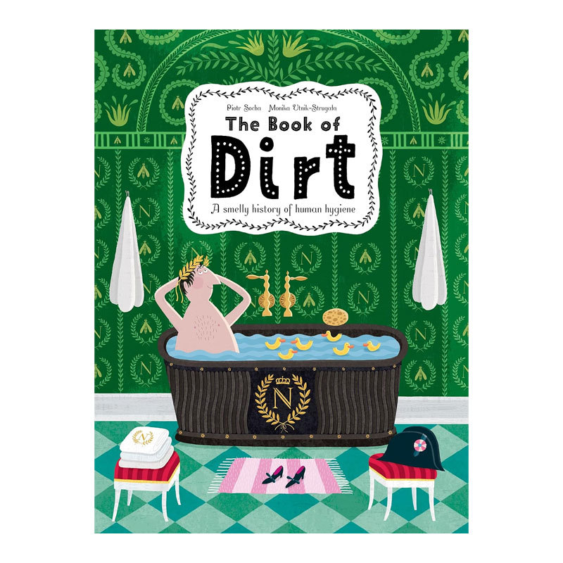 预售英文原版 科普百科系列：The Book of Dirt 污垢之书 艺术插画绘本  污垢的历史和科学 知识百科 儿童科普百科读物精装 14岁+