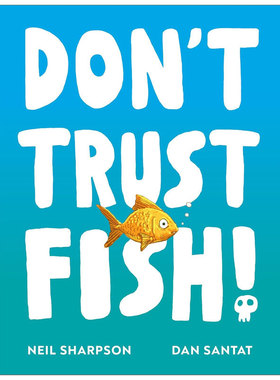 预售英文原版Don't Trust Fish!别相信鱼凯迪克获奖插画师搞笑绘本Walker Books绘本幽默搞笑4-8岁