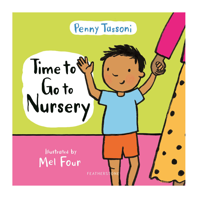该上幼儿园了 英文原版Time to Go to Nursery儿童行为习惯养成绘本 学习日常技能 Penny Tassoni 亲子读物幼儿启蒙早教图画书