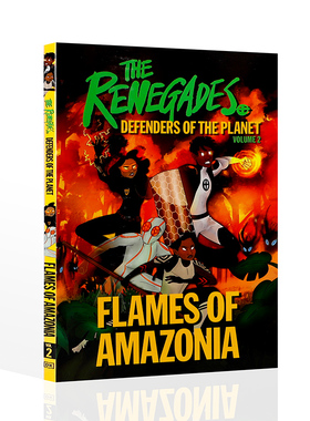 DK英文原版The Renegades: Flames of Amazonia亚马逊河的叛徒火焰 10-14岁中小学生英语课外阅读读物 儿童英语桥梁章节漫画书