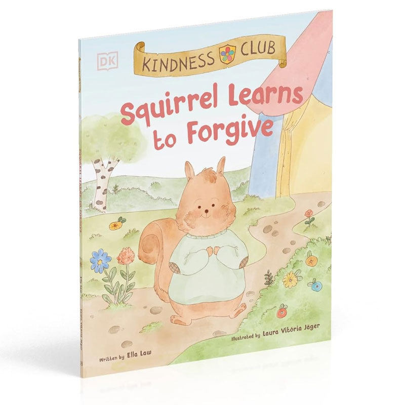 英文原版Kindness Club Squirrel Learns to Forgive善意俱乐部 松鼠学会了原谅寻找善良的勇气认知绘本 性格培养学习理解平装