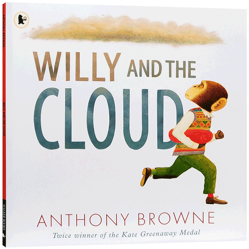 Willy and the Cloud 威利和云 英文原版绘本 安东尼布朗绘本系列 直视困难面对恐惧启蒙图画故事书 鸭子骑车记mydadmymum同作者