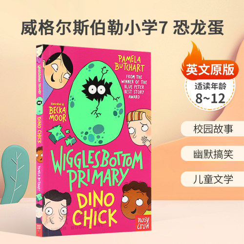 英文原版Wigglesbottom Primary #7: Dino Chick威格尔斯伯勒小学7 恐龙蛋神秘校园日志幽默校园故事平装桥梁章节书8-12岁