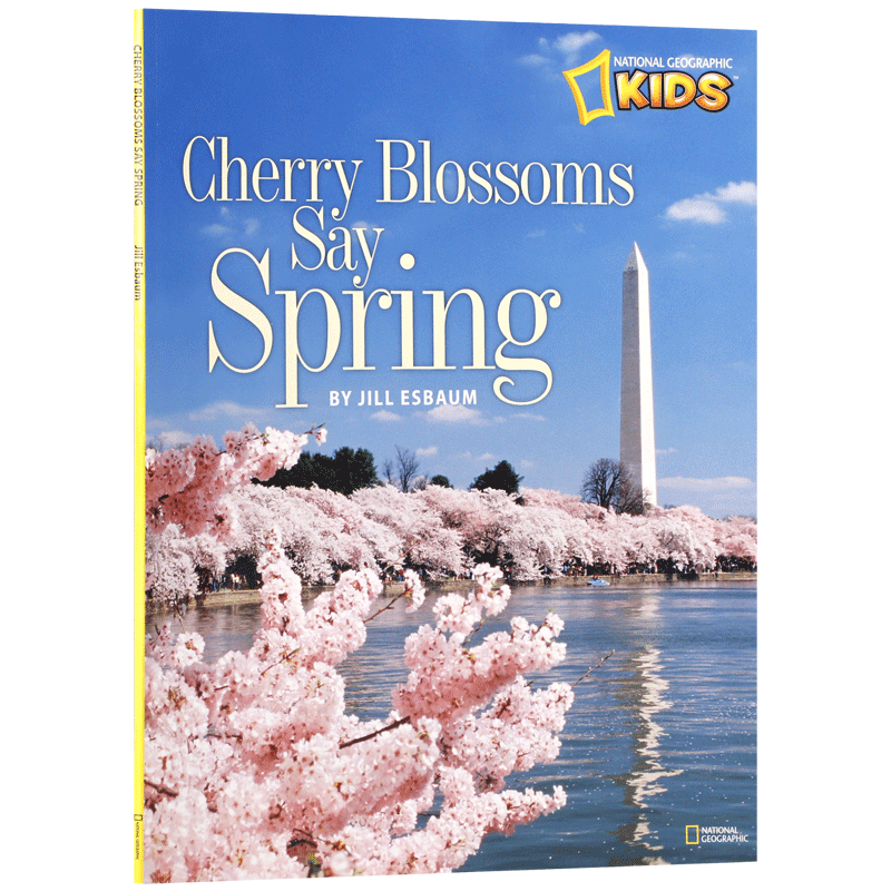 英文原版Cherry Blossoms Say Spring樱花开春天来 National Geographic美国国家地理季节科普百科全书 中小学生英语课外阅读读物