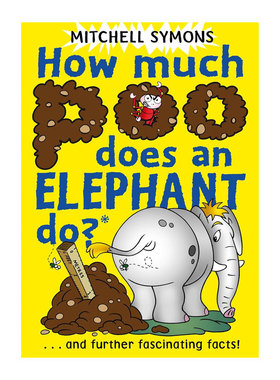 预售英文原版How Much Poo Does an Elephant Do?大象能拉多少屎趣味科普冷知识趣味科普 知识问答 百科全书平装8-12岁
