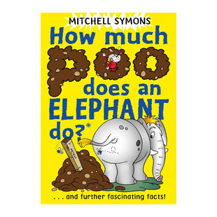 百科全书平装 12岁 Poo Elephant Do?大象能拉多少屎趣味科普冷知识趣味科普 Much Does 预售英文原版 知识问答 How
