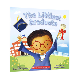 英文原版最小的毕业生The Littlest Graduate (Littlest Series)帮助孩子顺利进入下一年级4-8岁升学主题儿童生活体验平装绘本