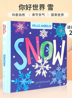 英文原版 Hello, World! Snow 你好世界 雪 了解关于雪的知识 Doubleday Books for Young Readers 出版 儿童科普自然启蒙绘本