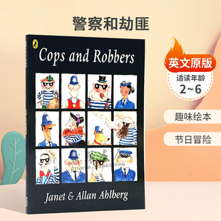 Robbers警察和劫匪一场偷走所有玩具 6岁 英文原版 and 冒险故事 节日冒险平装 Cops 犯罪故事趣味绘本