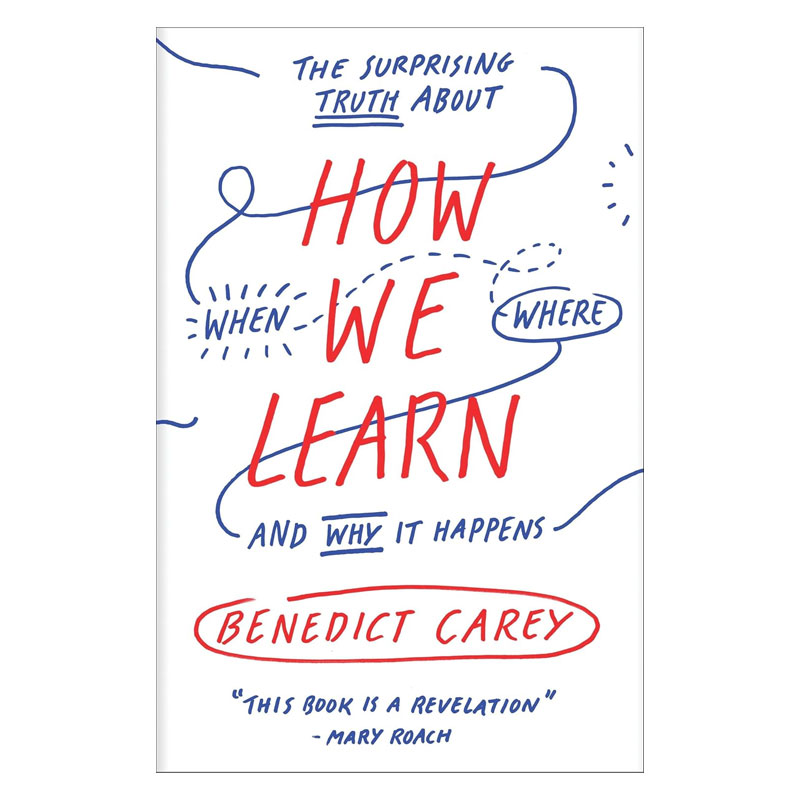 英文原版 How We Learn 我们如何学习自我提升 Benedict Carey 本尼迪克特·凯 全视角学习理论小说平装18岁+