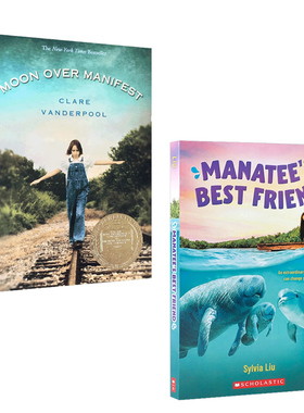 英文原版绘本Moon Over Manifest 纽伯瑞金奖/ Manatee's Best Friend歌颂友谊小说 系列2本