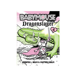 英文原版Babymouse老鼠宝宝#11 Dragonslayer屠龙者  一只想要成为世界女王的小老鼠  儿童英语课外趣味漫画阅读读物