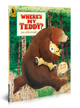 英文原版25周年版Where's My Teddy?我的泰迪熊去哪了?廖彩杏书单推荐Jez Alborough小熊妈妈的经典英语启蒙绘本送音频