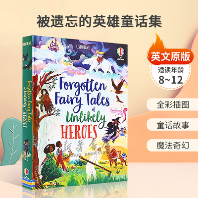 英文原版 Forgotten Fairy Tales of Unlikely Heroes 被遗忘的英雄童话集 尤斯伯恩插图 全彩插图 童话故事 魔法奇幻8-12岁