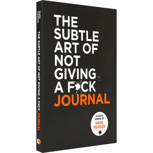 英文原版 The Subtle Art of Not Giving a F*ck Joural 重塑幸福 续集 《不给力的微妙艺术 》青少年儿童心理成功学高阶读物