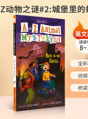 英文原版A to Z Animal Mysteries #2: Bats in the Castle A到Z动物之谜#2:城堡里的蝙蝠8-12岁平装冒险故事桥梁/章节书